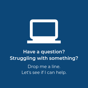 Did these examples of adversity bring up questions? Are you struggling with something? Click on this computer icon to drop me a line. Let's see if I can help.