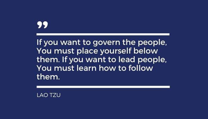 A Lao Tzu quote that begins "if you want to govern the people you must place yourself below them" reflects the posture of Nelson Mandela as a servant leader